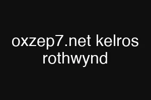 oxzep7.net kelros rothwynd
